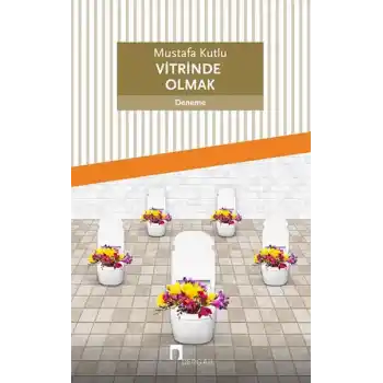 Vitrinde Olmak