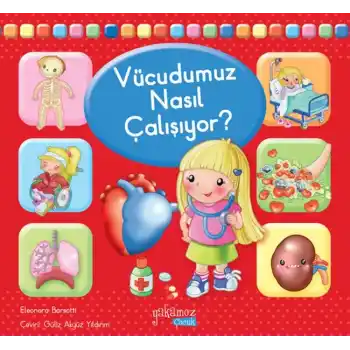 Vücudumuz Nasıl Çalışıyor?