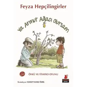 Ya Armut Ağacı Olursam