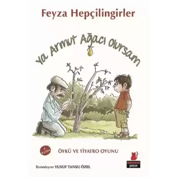 Ya Armut Ağacı Olursam