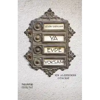 Ya Evde Yoksam