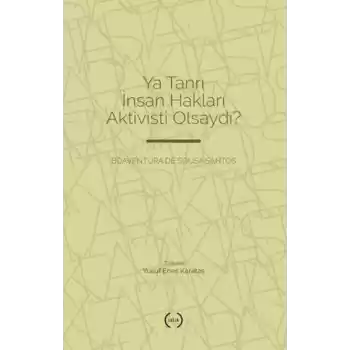 Ya Tanrı İnsan Hakları Aktivisti Olsaydı?