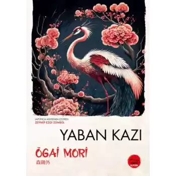 Yaban Kazı  - Japon Klasikleri