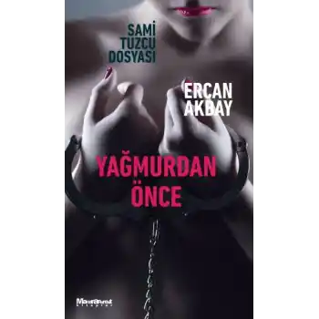 Yağmurdan Önce
