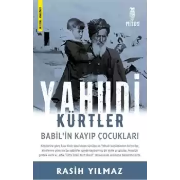 Yahudi Kürtler - Babil’in Kayıp Çocukları