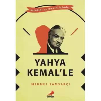 Yahya Kemal’le