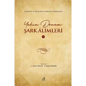 Yakın Dönem Şark Alimleri - 1