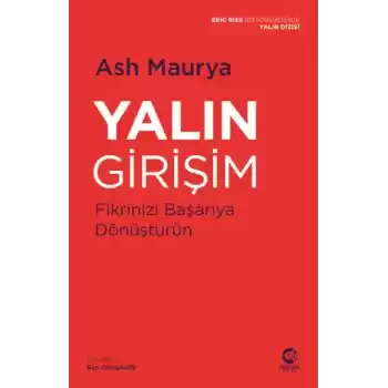Yalın Girişim: Fikrinizi Başarıya Dönüştürün