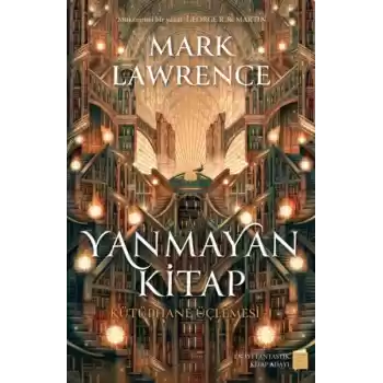 Yanmayan Kitap – Kütüphane Üçlemesi 1
