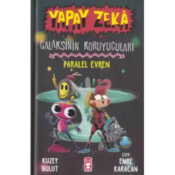 Yapay Zeka Galaksinin Koruyucuları - Paralel Evren