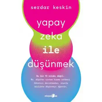 Yapay Zeka ile Düşünmek