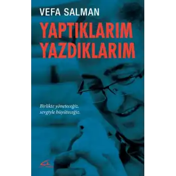 Yaptıklarım Yazdıklarım