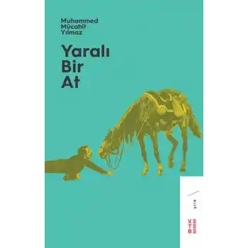 Yaralı Bir At