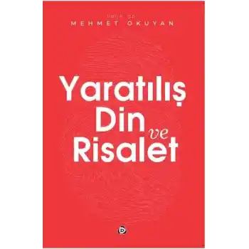 Yaratılış Din ve Risalet