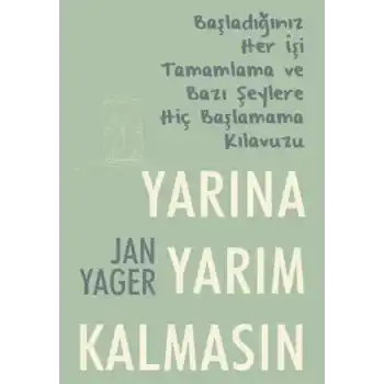 Yarına Yarım Kalmasın
