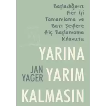 Yarına Yarım Kalmasın