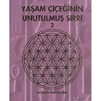Yaşam Çiçeğinin Unutulmuş Sırrı 2