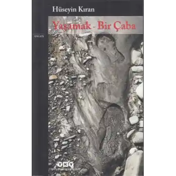 Yaşamak - Bir Çaba