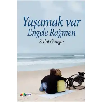 Yaşamak Var Engele Rağmen