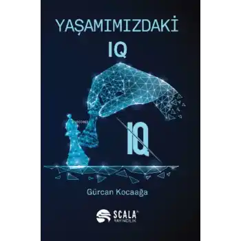 Yaşamımızdaki IQ