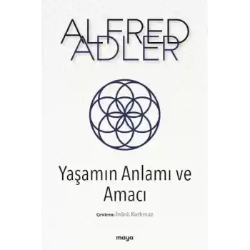 Yaşamın Anlamı ve Amacı