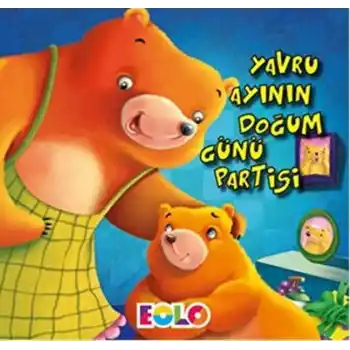 Yavru Ayının Doğum Günü Partisi