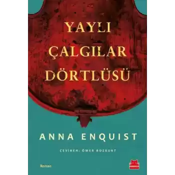 Yaylı Çalgılar Dörtlüsü