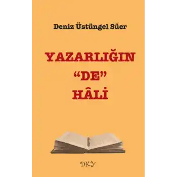 Yazarlığın De Hali
