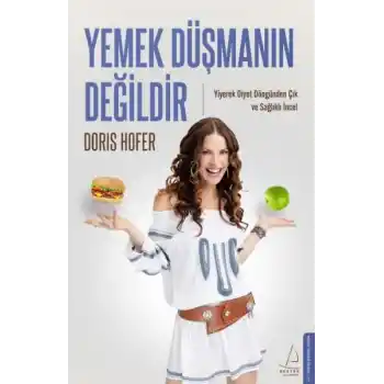 Yemek Düşmanın Değildir