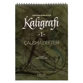 Yeni Başlayanlar İçin Kaligrafi 1 - Çalışma Defteri