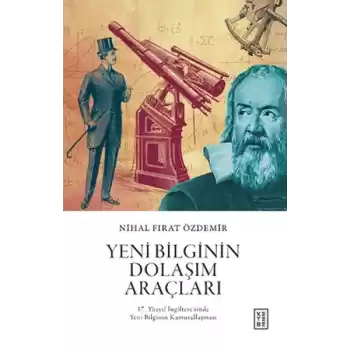 Yeni Bilginin Dolaşım Araçları