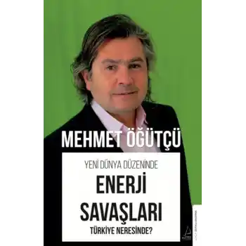 Yeni Dünya Düzeninde Enerji Savaşları