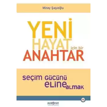 Yeni Hayat İçin Bir Anahtar