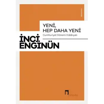 Yeni, Hep Daha Yeni