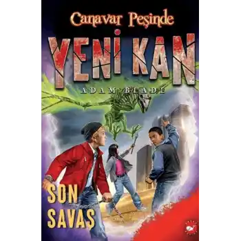 Yeni Kan 4 - Son Savaş - Canavar Peşinde