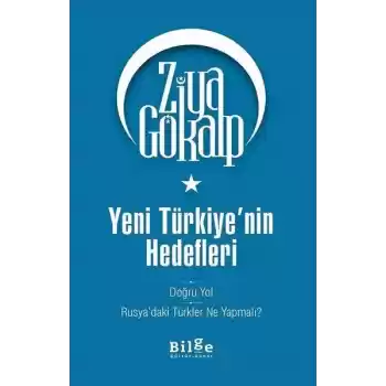 Yeni Türkiyenin Hedefleri