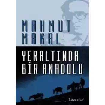 Yeraltında Bir Anadolu