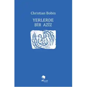 Yerlerde Bir Aziz