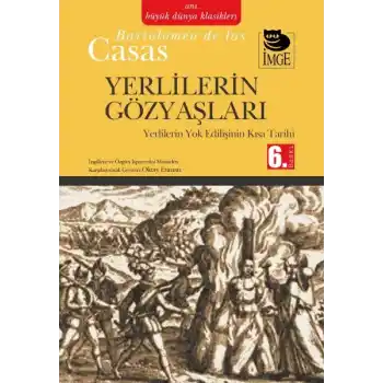 Yerlilerin Gözyaşları  Yerlilerin Yok Edilişinin Kısa Tarihi