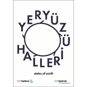 Yeryüzü Halleri / States Of Earth (Türkçe – İngilizce)