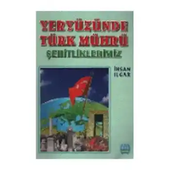 Yeryüzünde Türk Mührü Şehitliklerimiz