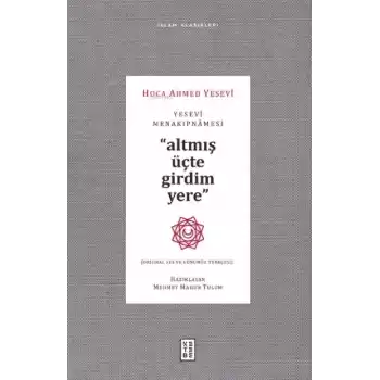 Yesevi Menakıpnamesi (Orijinal Ses ve Günümüz Türkçesi)