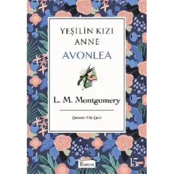 Yeşilin Kızı Anne Avonlea - Mor Bez Cilt