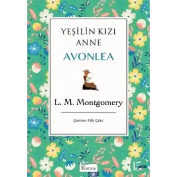 Yeşilin Kızı Anne Avonlea - Yeşil Bez Cilt