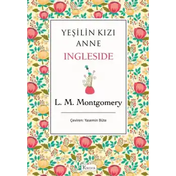 Yeşilin Kızı Anne - Ingleside (Bez Ciltli)