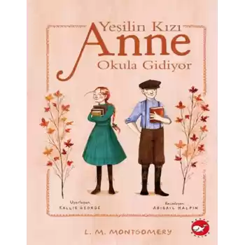Yeşilin Kızı Anne Okula Gidiyor