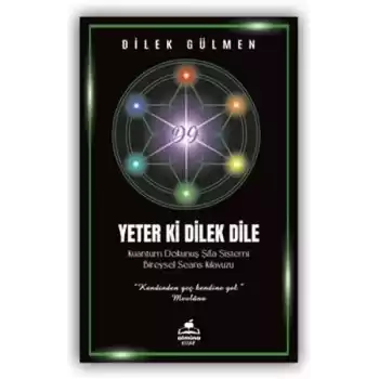 Yeter ki Dilek Dile Kuantum Dokunuş Şifa
