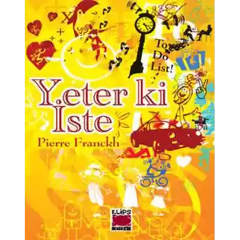 Yeter ki İste