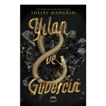 Yılan ve Güvercin (Ciltli)