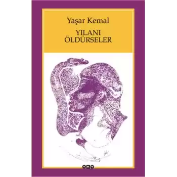 Yılanı Öldürseler